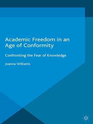 cover image of Academic Freedom in an Age of Conformity